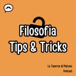 Logo of the podcast Filosofia Tips & Tricks Podcast Filosofia Tips & Tricks