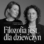 Filozofia jest dla dziewczyn Podcast Filozofia jest dla dziewczyn