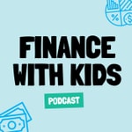 Finance With Kids Finance With Kids