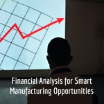 Logo of the podcast Financial Analysis for Smart Manufacturing Opportunities Podcast Financial Analysis for Smart Manufacturing Opportunities