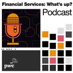 Logo of the podcast Financial Services: What's up? Podcast Financial Services: What's up?