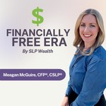 Financially Free Era by SLP Wealth Podcast Financially Free Era by SLP Wealth