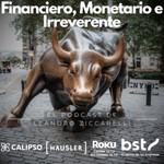 Logo of the podcast Financiero, Monetario e Irreverente Podcast Financiero, Monetario e Irreverente