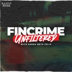 Logo of the podcast FinCrime Unfiltered with Sarah Beth Felix Podcast FinCrime Unfiltered with Sarah Beth Felix