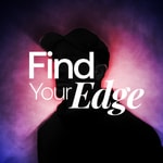 Podcast Find Your Edge 
