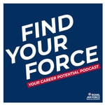 Logo of the podcast Find Your Force: The Career Potential Podcast Podcast Find Your Force: The Career Potential Podcast