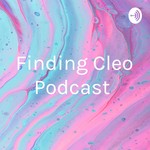 Logo of the podcast Finding Cleo Podcast Podcast Finding Cleo Podcast