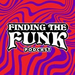 Logo of the podcast Finding The FUNK Podcast Finding The FUNK