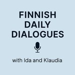 Logo of the podcast Finnish Daily Dialogues
Podcast Finnish Daily Dialogues