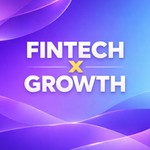 Fintech x Growth Podcast Fintech x Growth