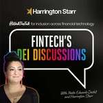 FinTech's DEI Discussions – Powered by Harrington Starr Podcast FinTech's DEI Discussions – Powered by Harrington Starr