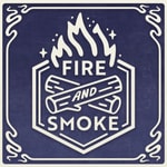 Fire and Smoke
