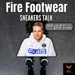 Fire Footwear: Sneaker Talk (with Matt Frates)