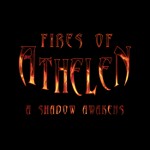 Logo of the podcast Fires of Athelen - A Shadow Awakens Podcast Fires of Athelen - A Shadow Awakens