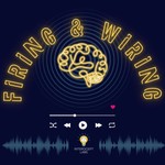 Logo of the podcast Firing & Wiring Podcast Firing & Wiring
