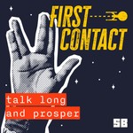 Logo of the podcast First Contact – talk long and prosper Podcast First Contact – talk long and prosper