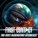 Logo of the podcast First Contact: The Next Generation Introcast Podcast First Contact: The Next Generation Introcast