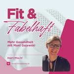 Logo of the podcast Fit & Fabelhaft Podcast Fit & Fabelhaft