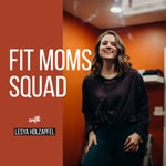 Fit Moms Squad Fit Moms Squad