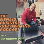 Logo of the podcast Fitness Business Copywriting Podcast Fitness Business Copywriting
