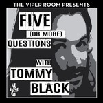 Logo of the podcast Five (or More) Questions with Tommy Black Podcast Five (or More) Questions with Tommy Black