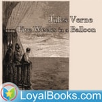 Logo of the podcast Five Weeks in a Balloon by Jules Verne Podcast Five Weeks in a Balloon by Jules Verne
