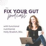 The Fix Your Gut Podcast