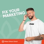 Logo of the podcast FIX YOUR MARKETING Podcast FIX YOUR MARKETING