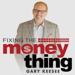 Logo of the podcast Fixing The Money Thing with Gary Keesee Podcast Fixing The Money Thing with Gary Keesee
