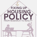 Fixing up housing policy - from research to reality Fixing up housing policy - from research to reality