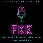 Podcast FKK - Fabiennes köstliche Klönstunde