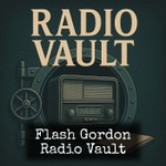 Logo of the podcast Flash Gordon - Radio Vault Podcast Flash Gordon - Radio Vault
