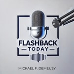 Logo of the podcast Flashback Today Podcast Flashback Today