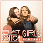 Logo of the podcast Flat Bottom Girls