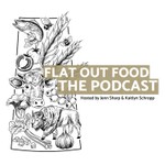 Logo of the podcast Flat Out Food The Podcast Podcast Flat Out Food The Podcast