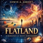Logo of the podcast Flatland - A Romance of Many Dimensions Podcast Flatland - A Romance of Many Dimensions