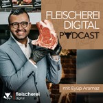 Logo of the podcast Fleischerei Digital Podcast Podcast Fleischerei Digital Podcast