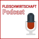 Logo of the podcast FLEISCHWIRTSCHAFT Podcast Podcast FLEISCHWIRTSCHAFT Podcast