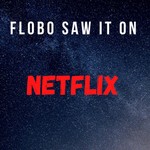 Logo of the podcast Flobo Saw it on Netflix Podcast Flobo Saw it on Netflix