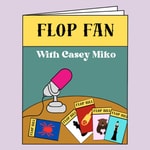 Logo of the podcast Flop Fan Podcast Flop Fan