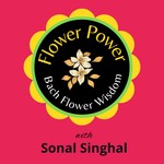 Logo of the podcast Flower Power - Bach Flower Wisdom Podcast Flower Power - Bach Flower Wisdom