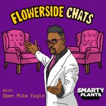 Logo of the podcast Flowerside Chats with Open Mike Eagle Podcast Flowerside Chats with Open Mike Eagle