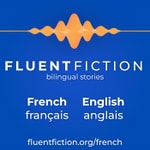 Logo of the podcast Fluent Fiction - French Podcast Fluent Fiction - French