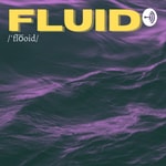 Podcast fluid