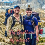 Logo of the podcast Fly Brothers: A Fly Fishing Chronicle Podcast Fly Brothers: A Fly Fishing Chronicle