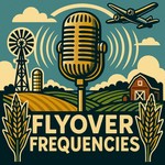 Logo of the podcast Flyover Frequencies Podcast Flyover Frequencies