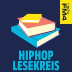 Logo of the podcast FM4 HipHop Lesekreis Podcast FM4 HipHop Lesekreis