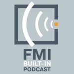 Logo of the podcast FMI Built-In Podcast Podcast FMI Built-In Podcast