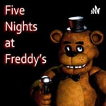 Podcast FNAF Lore Explained!