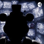 Logo of the podcast Fnaf Podcast Podcast Fnaf Podcast